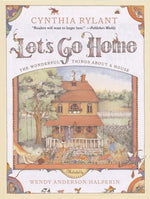 Book cover for Let's Go Home: The Wonderful Things about a House