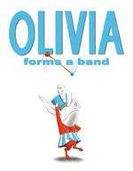 Book cover for Olivia Forms a Band