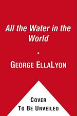 Book cover for All the Water in the World