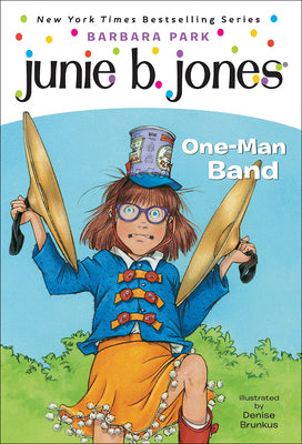 Book cover for Junie B., First Grader One-Man Band