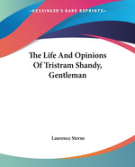 Book cover for Life and Opinions of Tristram Shandy, Gentleman