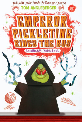 Book cover for Emperor Pickletine Rides the Bus (Origami Yoda #6)