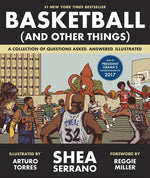 Book cover for Basketball (and Other Things): A Collection of Questions Asked, Answered, Illustrated
