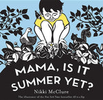 Book cover for Mama, Is It Summer Yet?