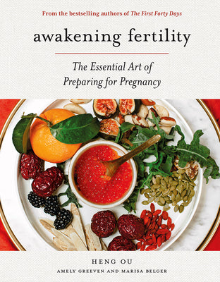 Book cover for Awakening Fertility: The Essential Art of Preparing for Pregnancy by the Authors of the First Forty Days