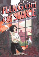 Book cover for Flung Out of Space: Inspired by the Indecent Adventures of Patricia Highsmith