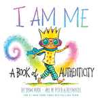 Book cover for I Am Me: A Book of Authenticity (a Board Book)