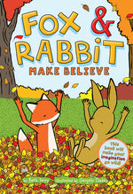 Book cover for Fox & Rabbit Make Believe (Fox & Rabbit Book #2)