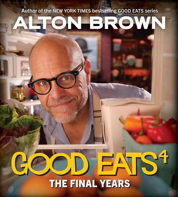 Book cover for Good Eats: The Final Years