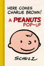 Book cover for Here Comes Charlie Brown! a Peanuts Pop-Up