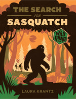 Book cover for The Search for Sasquatch (a Wild Thing Book)