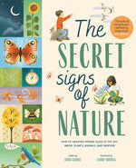 Book cover for The Secret Signs of Nature: How to Uncover Hidden Clues in the Sky, Water, Plants, Animals, and Weather