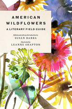 Book cover for American Wildflowers: A Literary Field Guide