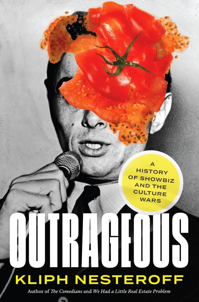 Book cover for Outrageous: A History of Showbiz and the Culture Wars