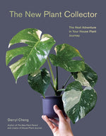 Book cover for The New Plant Collector: The Next Adventure in Your House Plant Journey