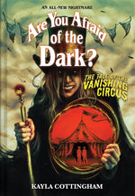 Book cover for Tale of the Vanishing Circus (Are You Afraid of the Dark? #3): Volume 3