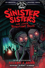 Book cover for Sinister Sisters and Other Terrifying Tales (Are You Afraid of the Dark? Graphic Novel #2): Volume 2