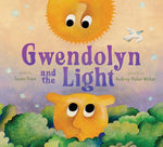 Book cover for Gwendolyn and the Light: A Picture Book