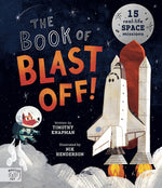 Book cover for The Book of Blast Off!: 15 Real-Life Space Missions