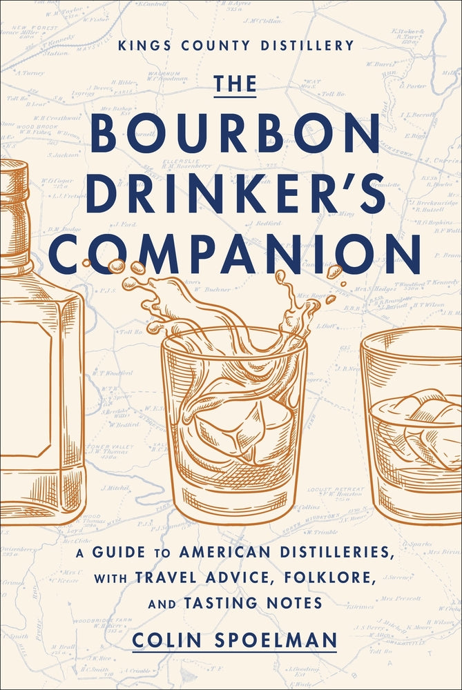 Book cover for The Bourbon Drinker's Companion: A Guide to American Distilleries, with Travel Advice, Folklore, and Tasting Notes