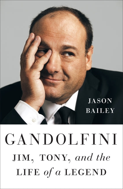 Book cover for Gandolfini: Jim, Tony, and the Life of a Legend