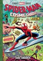 Book cover for Spider-Man: Cosmic Chaos! (a Mighty Marvel Team-Up #3)