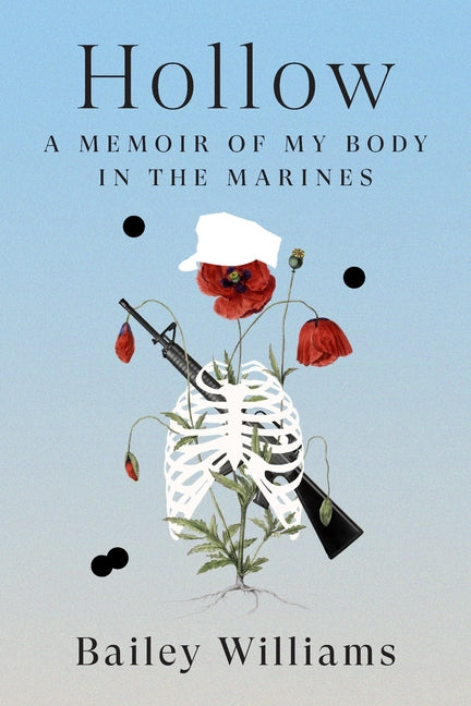 Book cover for Hollow: A Memoir of My Body in the Marines