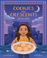 Book cover for Cookies and Crescents: An Eid Story (a Picture Book)