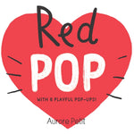 Book cover for Red Pop (with 6 Playful Pop-Ups!): A Pop-Up Board Book