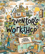 Book cover for Inventor's Workshop: How People and Machines Transformed Each Other