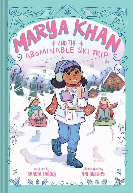 Book cover for Marya Khan and the Abominable Ski Trip (Marya Khan #6)