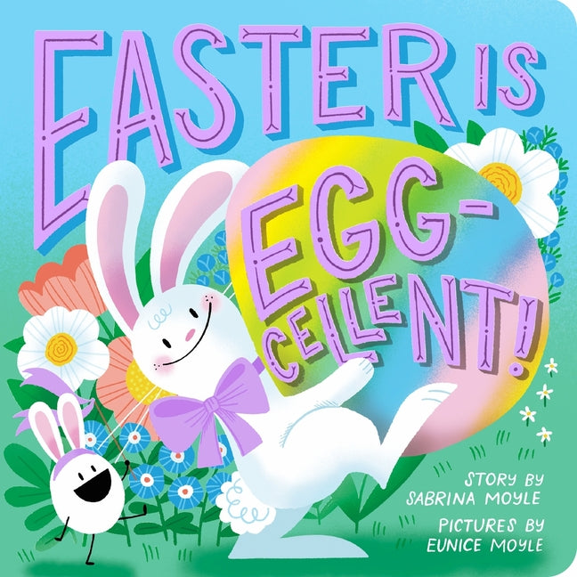 Book cover for Easter Is Egg-Cellent! (a Hello!lucky Book): A Board Book