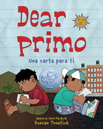 Book cover for Dear Primo: Una Carta Para Ti (Dear Primo Spanish Edition)