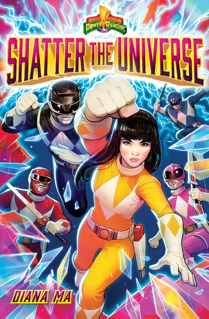 Book cover for Shatter the Universe (Mighty Morphin Power Rangers Book 2)