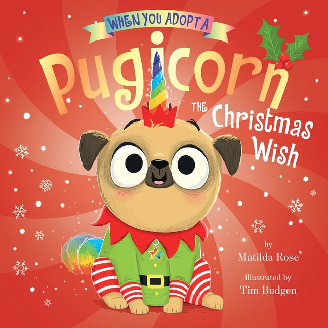 Book cover for When You Adopt a Pugicorn: The Christmas Wish: A Board Book