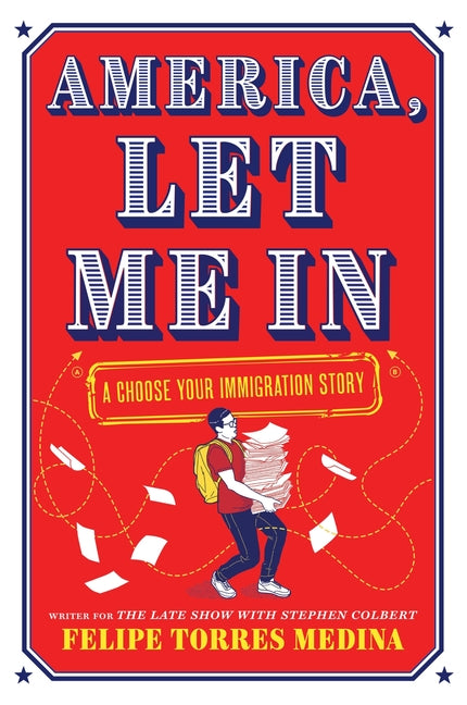Book cover for America, Let Me in: A Choose Your Immigration Story