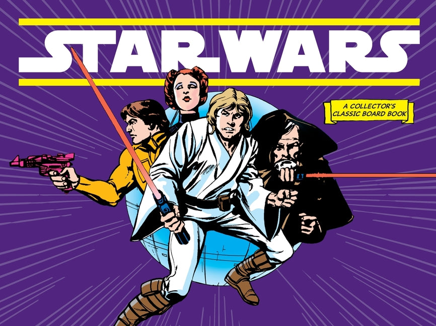 Book cover for Star Wars: A New Hope (a Collector's Classic Board Book)