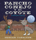 Book cover for Pancho Conejo Y El Coyote: La Fábula de Un Migrante (Pancho Rabbit and the Coyote Spanish Edition)