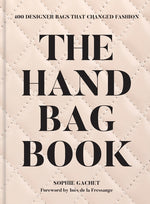 Book cover for Handbag Book: 400 Designer Bags That Changed Fashion