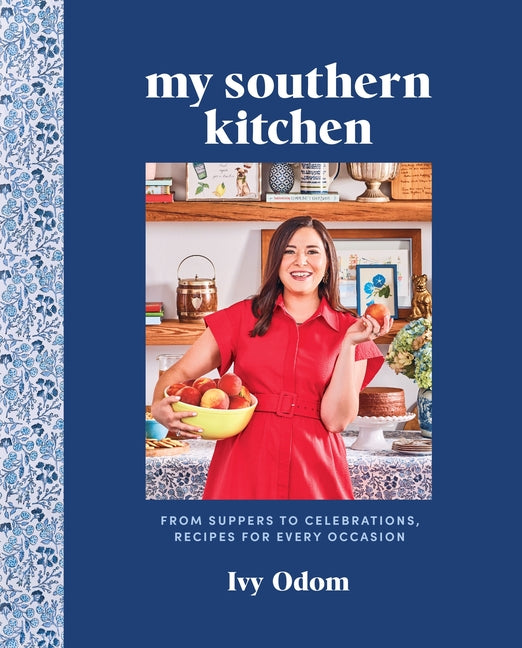 Book cover for My Southern Kitchen: From Suppers to Celebrations, Recipes for Every Occasion