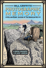 Book cover for Photographic Memory: William Henry Jackson and the American West