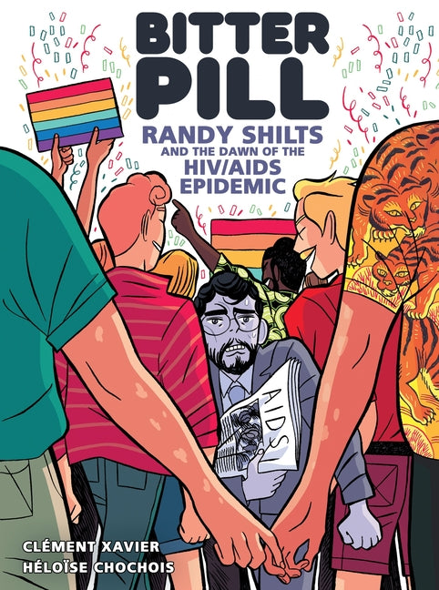 Book cover for Bitter Pill: Randy Shilts and the Dawn of the HIV/AIDS Epidemic