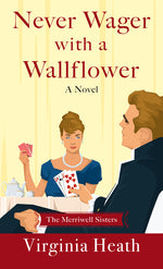 Book cover for Never Wager with a Wallflower