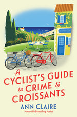 Book cover for Cyclist's Guide to Crime & Croissants