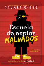 Book cover for Escuela de Espías Malvados (Evil Spy School)