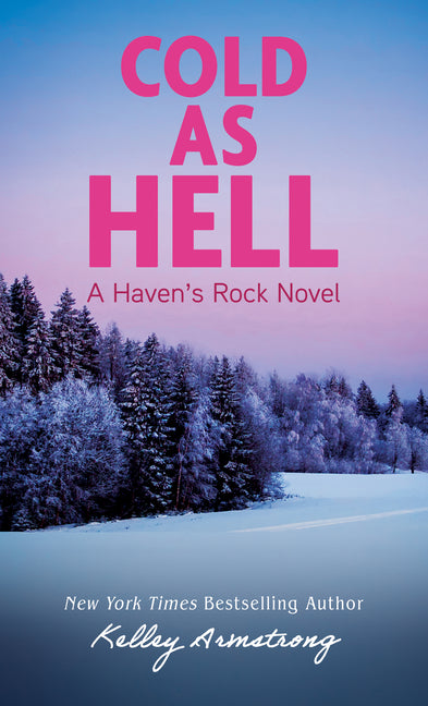Book cover for Cold as Hell: A Haven's Rock Novel
