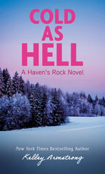 Book cover for Cold as Hell: A Haven's Rock Novel