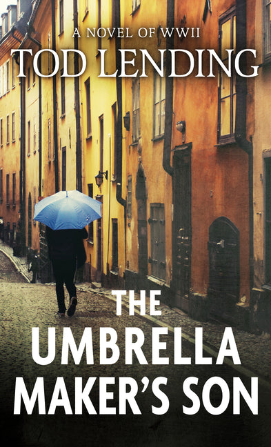 Book cover for Umbrella Maker's Son: A Novel of WWII