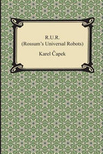 Book cover for R.U.R. (Rossum's Universal Robots)