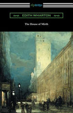 Book cover for The House of Mirth